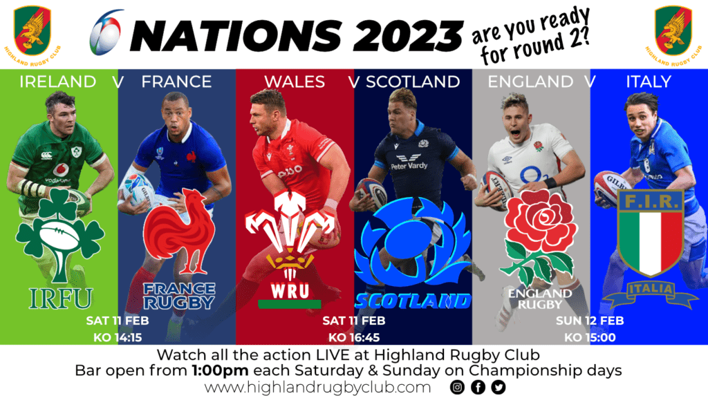 6 Nations Round 2, are you ready? Highland Rugby Club